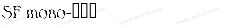 SF mono字体转换